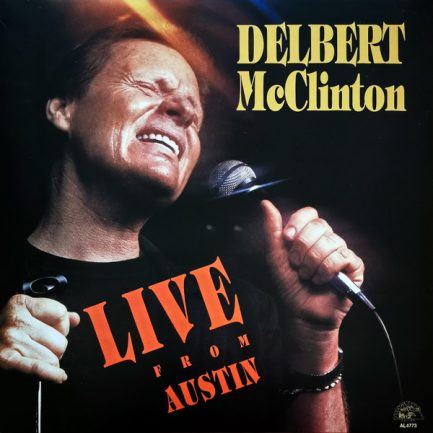Delbert McClinton - Live From Austin