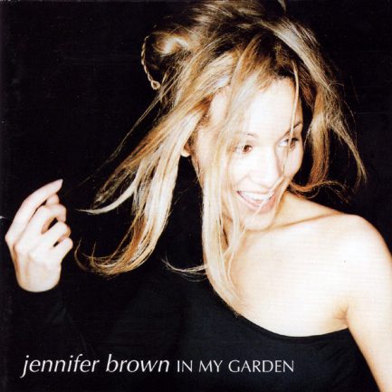 Jennifer Brown - In My Garden