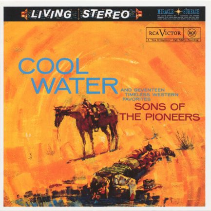 The Sons Of The Pioneers - Cool Water