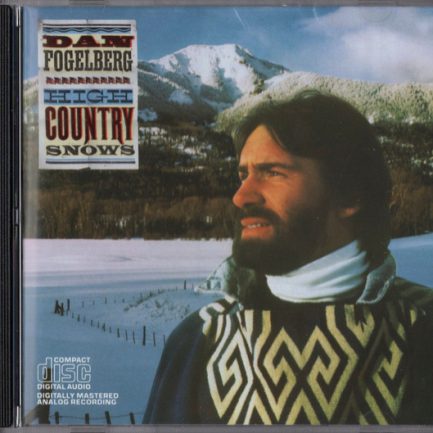 Dan Fogelberg - High Country Snows