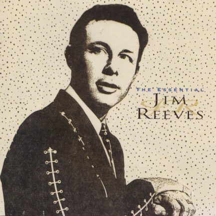 Jim Reeves - The Essential Jim Reeves