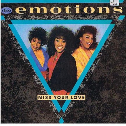 The Emotions - Miss Your Love