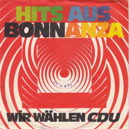 Various - Hits Aus Bonnanza - Wir Wählen CDU