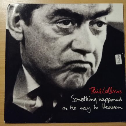 Phil Collins - Something Happened On The Way To Heaven