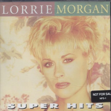 Lorrie Morgan - Super Hits