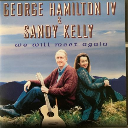George Hamilton IV & Sandy Kelly - We Will Meet Again