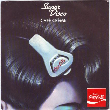 Café Crème - Super Disco
