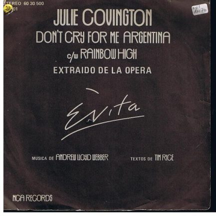 Julie Covington - Don't Cry For Me Argentina / Rainbow High