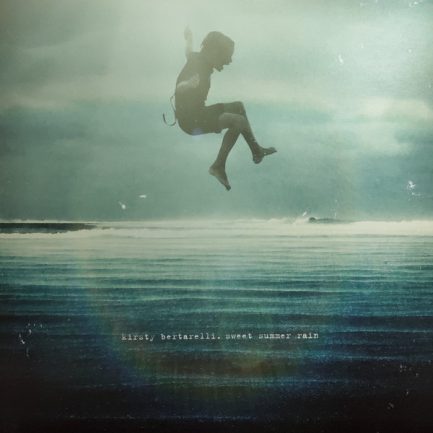 Kirsty Bertarelli - Sweet Summer Rain