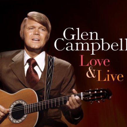 Glen Campbell - Love and Live