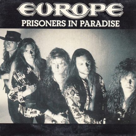 Europe - Prisoners In Paradise