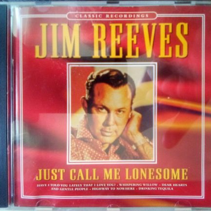 Jim Reeves - Just Call Me Lonesome