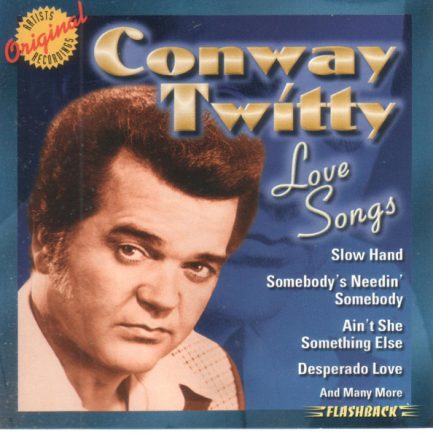 Conway Twitty - Love Songs