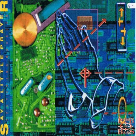 Bomb The Bass Featuring Maureen Walsh - Say A Little Prayer