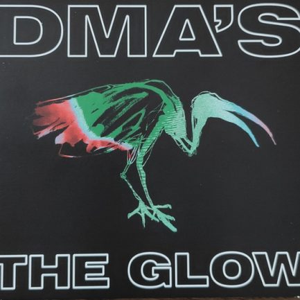 DMA's - The Glow