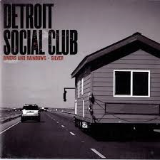 Detroit Social Club - Rivers And Rainbows - Silver