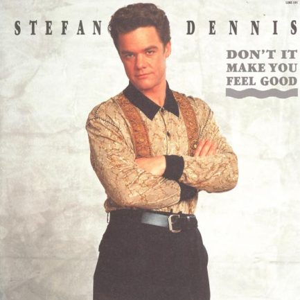 Stefan Dennis - Don't It Make You Feel Good