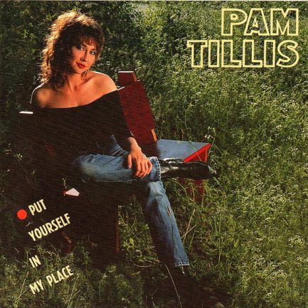 Pam Tillis - Put Yourself In My Place