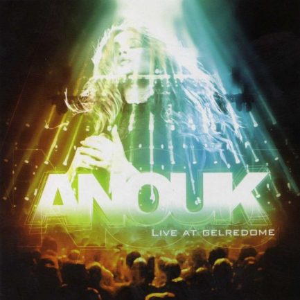 Anouk - Live At Gelredome