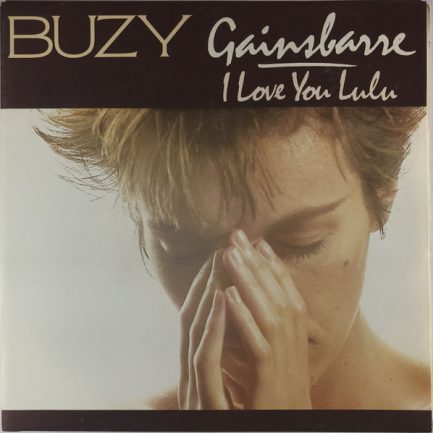 Buzy - Gainsbarre / I Love You Lulu