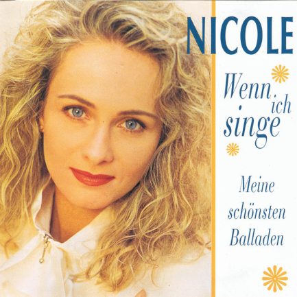 Nicole - Wenn Ich Singe - Meine Schönsten Balladen