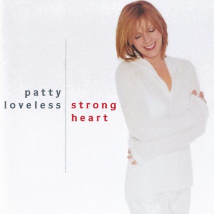 Patty Loveless - Strong Heart