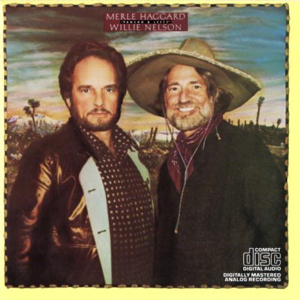 Merle Haggard / Willie Nelson - Pancho & Lefty