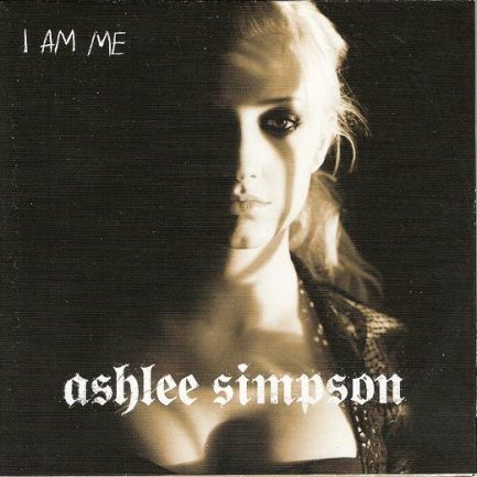 Ashlee Simpson - I Am Me