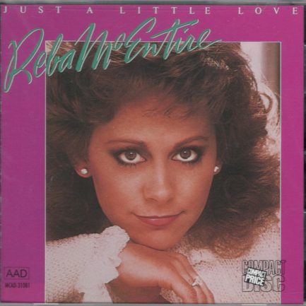Reba McEntire - Just A Little Love