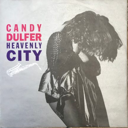 Candy Dulfer - Heavenly City