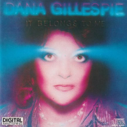 Dana Gillespie - It Belongs To Me