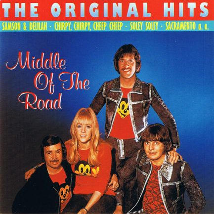 Middle Of The Road - The Original Hits