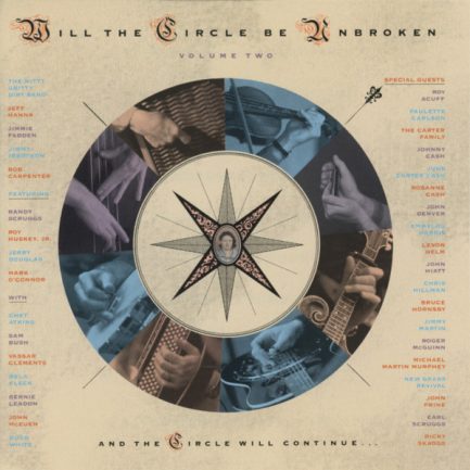 Nitty Gritty Dirt Band - Will The Circle Be Unbroken (Volume Two)
