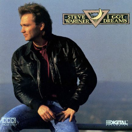 Steve Wariner - I Got Dreams