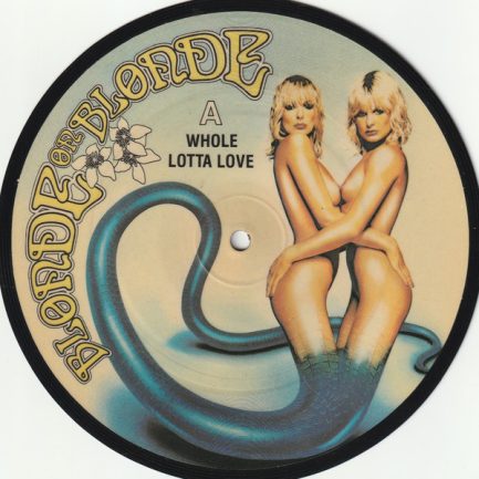 Blonde On Blonde - Whole Lotta Love