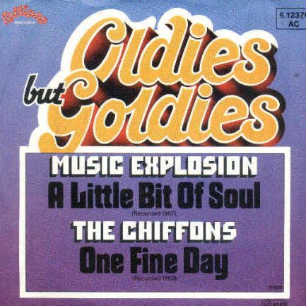 The Music Explosion / The Chiffons - A Little Bit Of Soul / One Fine Day