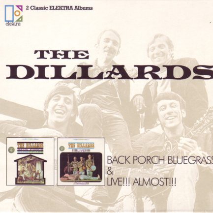 The Dillards - Back Porch Bluegrass & Live!!! Almost!!!