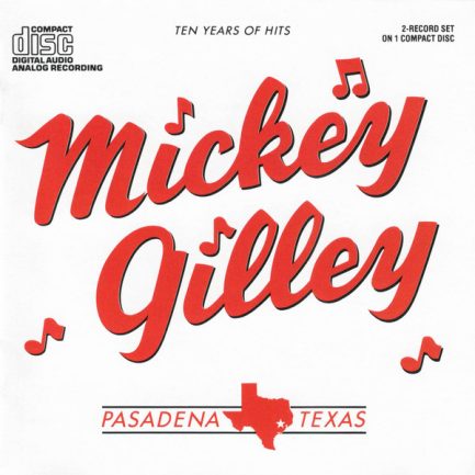 Mickey Gilley - Ten Years Of Hits