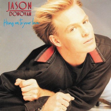 Jason Donovan - Hang On To Your Love