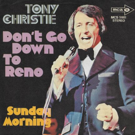 Tony Christie - Don't Go Down To Reno