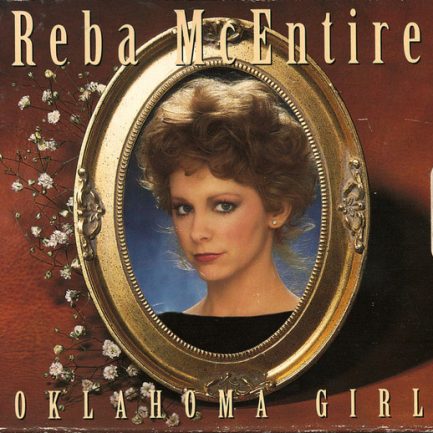 Reba McEntire - Oklahoma Girl