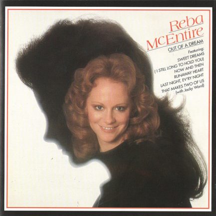 Reba McEntire - Out Of A Dream