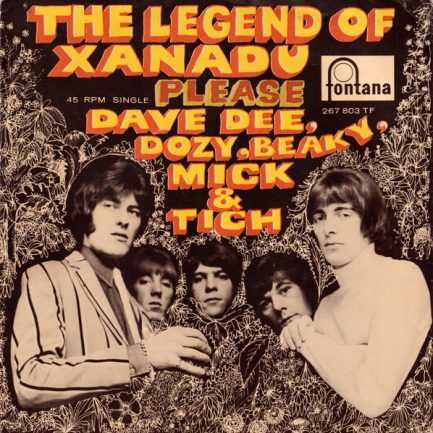 Dave Dee, Dozy, Beaky, Mick & Tich - The Legend Of Xanadu