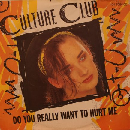 Culture Club - Do You Really Want To Hurt Me