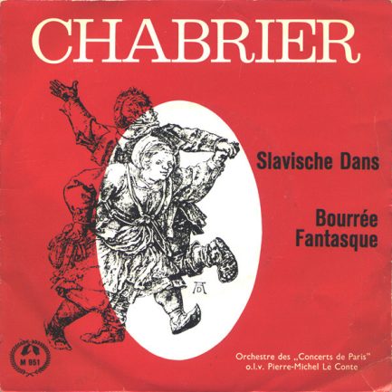 Emmanuel Chabrier - Slavische Dans / Bourrée Fantasque