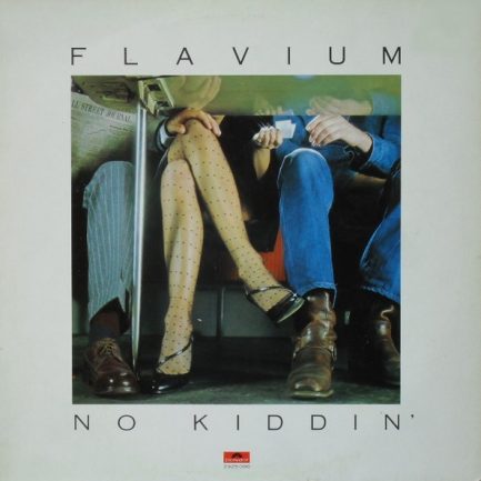 Flavium - No Kiddin'
