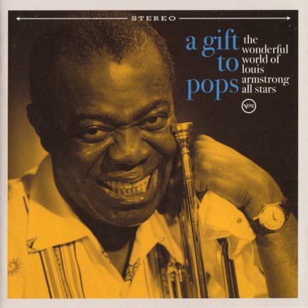 The Wonderful World Of Louis Armstrong All Stars - A Gift To Pops