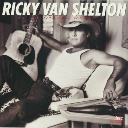 Ricky Van Shelton - Wild-Eyed Dream