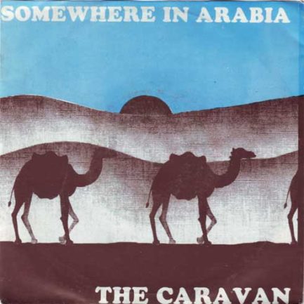 The Caravan - Somewhere In Arabia