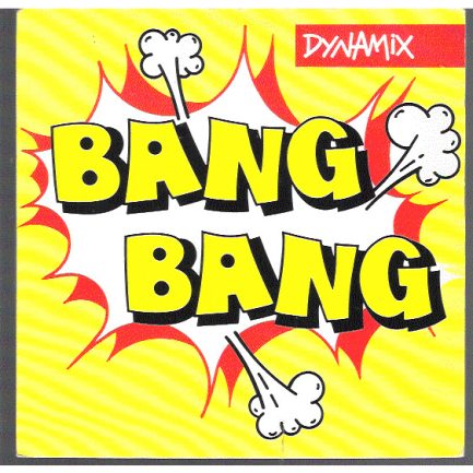 Dynamix - Bang Bang